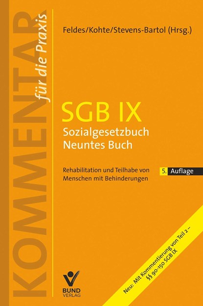SGB IX Sozialgesetzbuch Neuntes Buch, Werner Feldes ;  Wolfhard Kohte ;  Eckart Stevens-Bartol - Paperback - 9783766372024