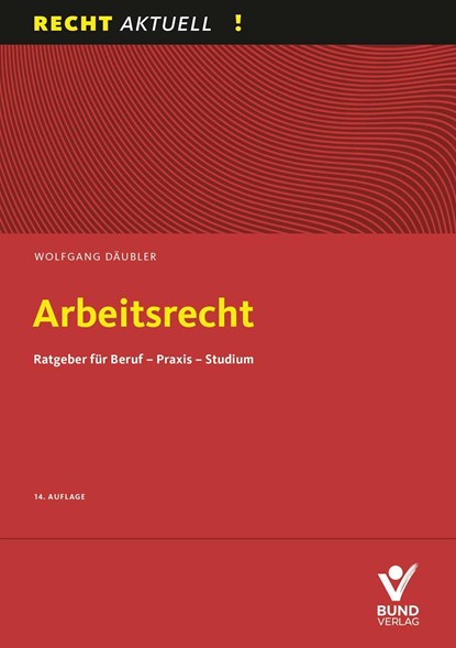 Arbeitsrecht, Wolfgang Däubler - Paperback - 9783766372710