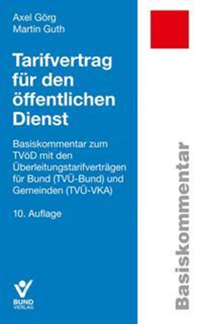 Tarifvertrag für den öffentlichen Dienst, Axel Görg ; Martin Guth - Paperback - 9783766373229