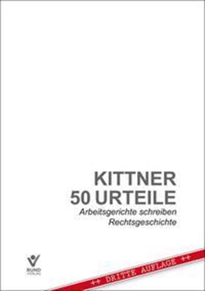 50 Urteile, Michael Kittner - Gebonden - 9783766373625