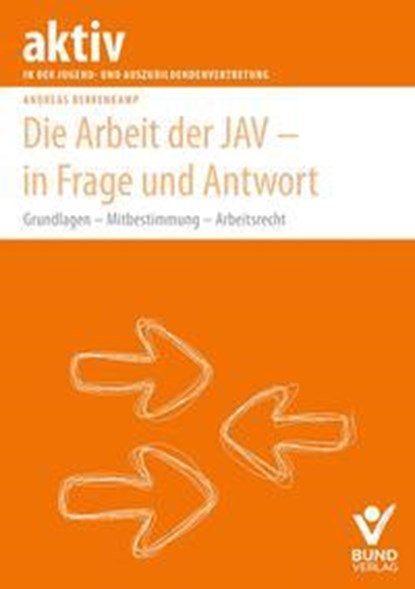 Die Arbeit der JAV, Andreas Berkenkamp - Paperback - 9783766374202