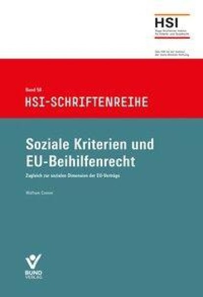 Soziale Kriterien und EU-Beihilfenrecht, Wolfram Cremer - Paperback - 9783766376077