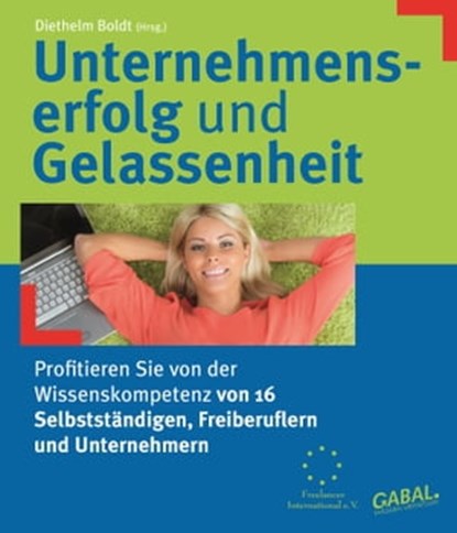 Unternehmenserfolg und Gelassenheit, niet bekend - Ebook - 9783766480101