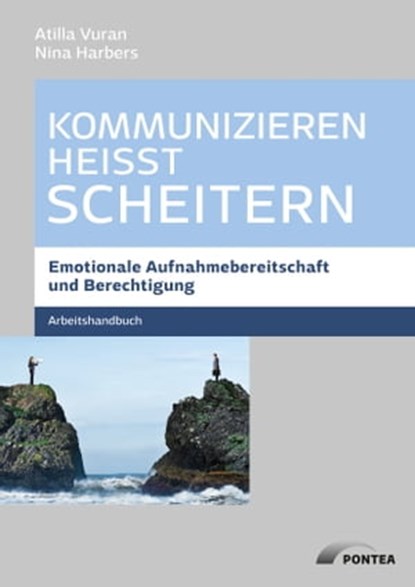 Kommunizieren heißt scheitern, Atilla Vuran ; Nina Harbers - Ebook - 9783766480392