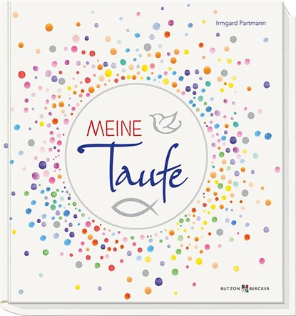 Meine Taufe, Irmgard Partmann - Gebonden - 9783766625069