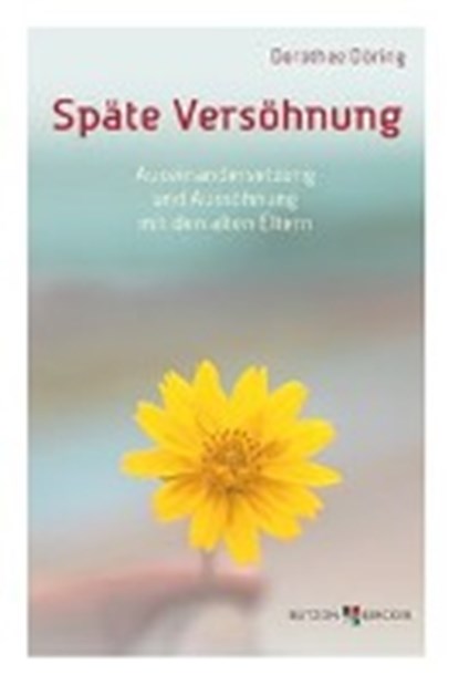 Späte Versöhnung, DÖRING,  Dorothee - Paperback - 9783766626448