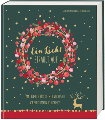 Ein Licht strahlt auf, Georg Austen ; Julian Heese ; Vera Lörks - Gebonden - 9783766629739