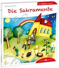 Die Sakramente den Kindern erklärt | Georg Schwikart | 
