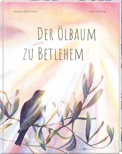 Der Ölbaum zu Betlehem, Susanne Maria Emka - Gebonden - 9783766635792