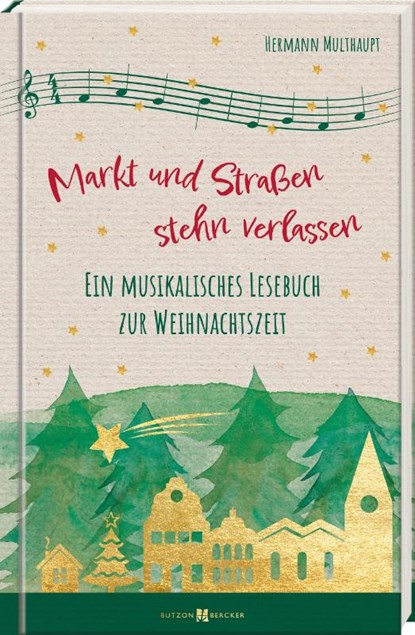 Markt und Straßen stehn verlassen, Hermann Multhaupt - Gebonden - 9783766635952