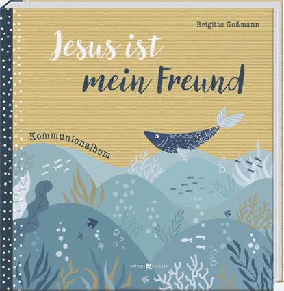 Jesus ist mein Freund, Brigitte Goßmann - Gebonden - 9783766637451