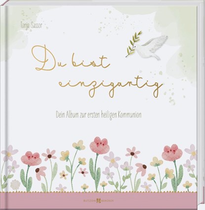 Du bist einzigartig, Tanja Sassor - Gebonden - 9783766637468