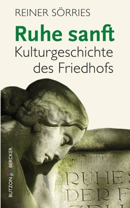 Ruhe sanft, Reiner Sörries - Ebook - 9783766641182