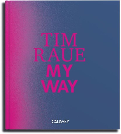 My Way, Tim Raue - Gebonden - 9783766722652