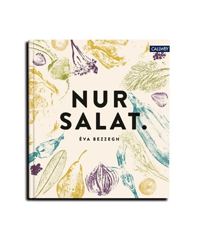 Nur Salat., Éva Bezzegh - Gebonden - 9783766724427