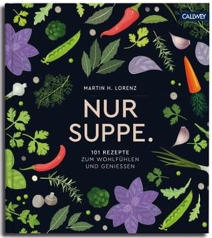 Nur Suppe., Martin H. Lorenz - Ebook - 9783766725646