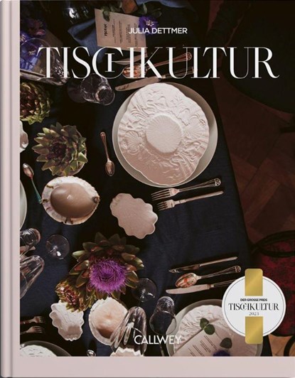Tischkultur 2023, Julia Dettmer - Gebonden - 9783766726278