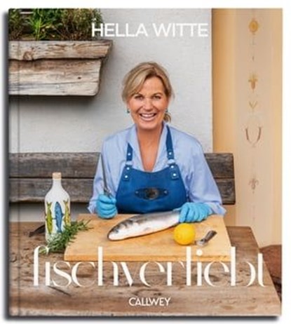 Fischverliebt, Hella Witte ; Dirk Tacke - Ebook - 9783766726551