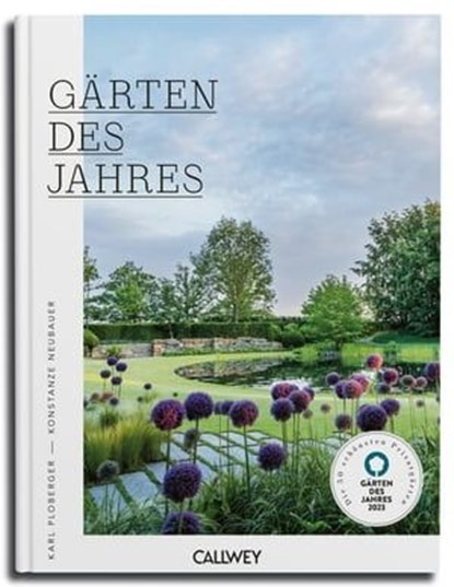 Gärten des Jahres 2023, Konstanze Neubauer ; Karl Ploberger - Ebook - 9783766726568