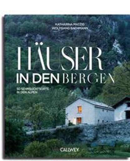 Häuser in den Bergen, Katharina Matzig - Gebonden - 9783766726674
