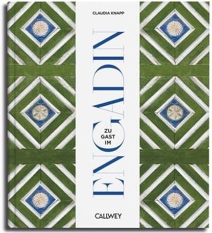 Zu Gast im Engadin, Claudia Knapp ; Mayk Wendt - Ebook - 9783766726964