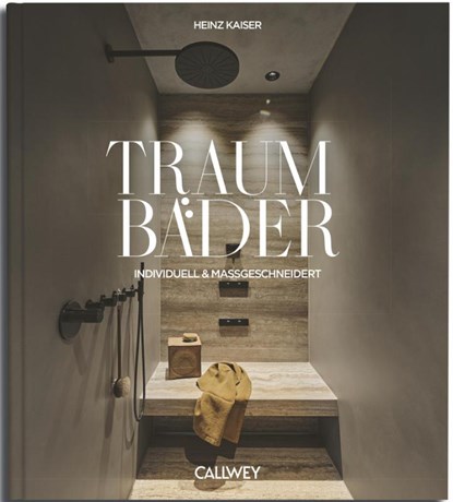 Traumbäder, Heinz Kaiser - Gebonden - 9783766727114