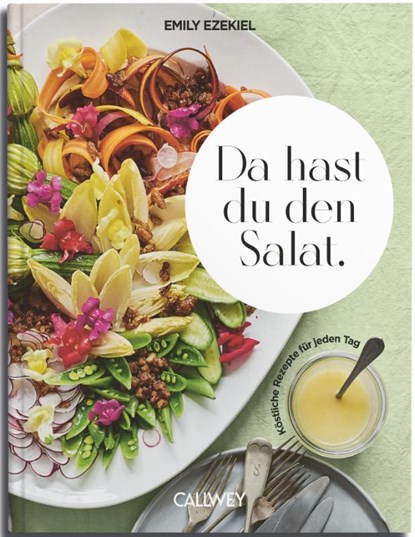 Da hast du den Salat, Emily Ezekiel - Gebonden - 9783766727305