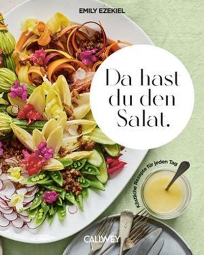 Da hast du den Salat., Emily Ezekiel - Ebook - 9783766727633