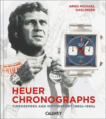 Heuer Chronographs, Arno Michael Haslinger - Gebonden - 9783766727985