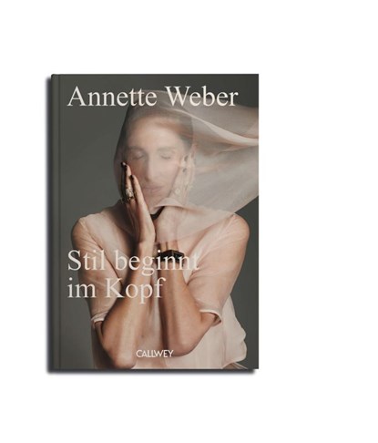 Stil beginnt im Kopf, Annette Weber - Gebonden - 9783766728036