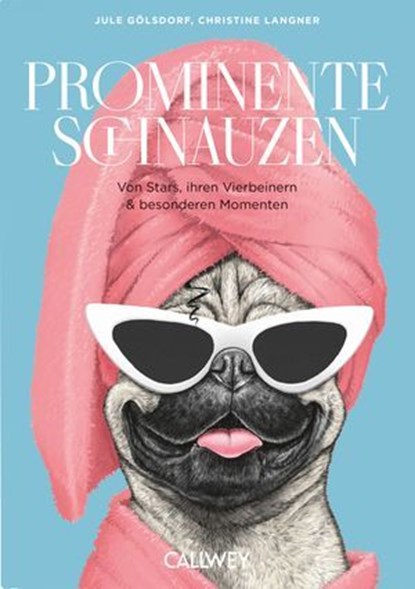 Prominente Schnauzen, Jule Gölsdorf ; Christine Langner - Ebook - 9783766728524
