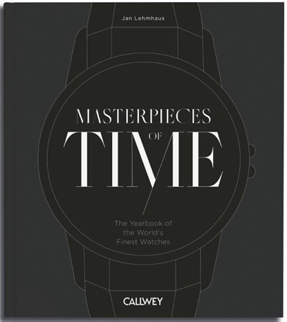 Masterpieces of Time, Jan Lehmhaus - Gebonden - 9783766728685