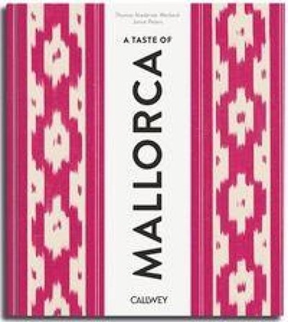 A Taste of Mallorca, Thomas Niederste-Werbeck - Gebonden - 9783766728708