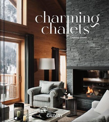 Charming Chalets, Charis Stank - Gebonden - 9783766728814