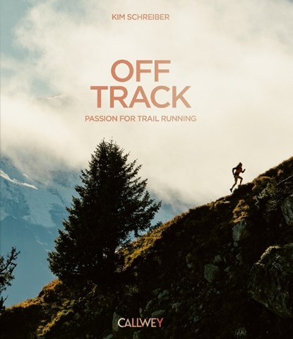 Off Track, Kim Schreiber - Gebonden - 9783766729057