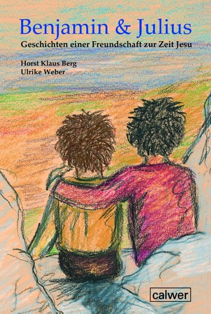 Benjamin und Julius, Horst Klaus Berg ; Ulrike Weber - Paperback - 9783766834478