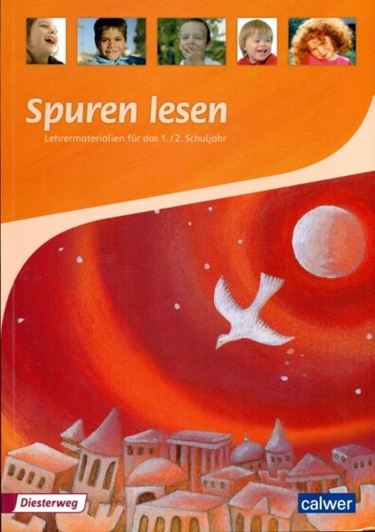 SpurenLesen. Religionsbuch für das 1./2. Schuljahr Lehrermaterialien, Ulrike von Altrock ; Petra Freudenberger-Lötz ; Ulrike Itze ; Edelgard Moers - Paperback - 9783766841209