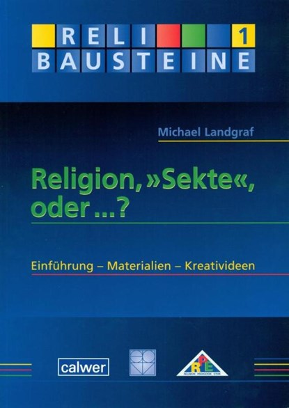 Religion, "Sekte", oder ...?, Michael Landgraf - Paperback - 9783766841674