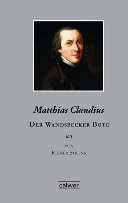 Matthias Claudius, Reiner Strunk - Gebonden - 9783766842930