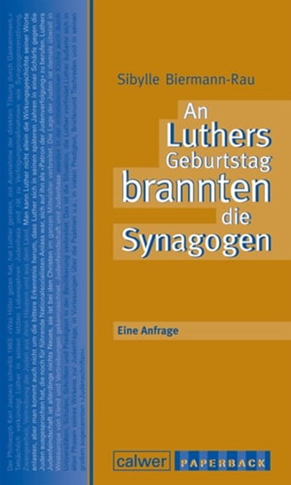 An Luthers Geburtstag brannten die Synagogen, Sibylle Biermann-Rau - Ebook - 9783766843128