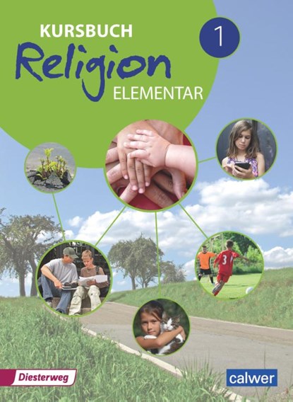 Kursbuch Religion Elementar 1 - Neuausgabe 2016, Wolfram Eilerts ; Heinz-Günter Kübler - Paperback - 9783766843302