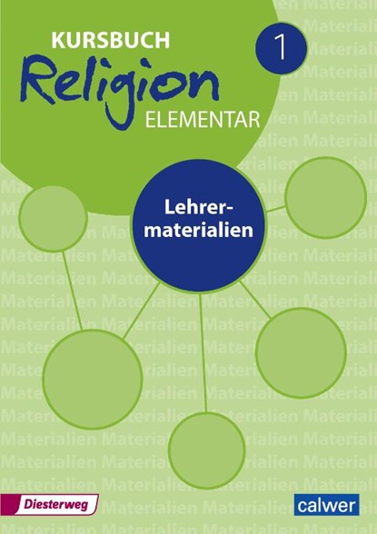 Kursbuch Religion Elementar Neuausgabe 2016 - Lehrermaterialien, Wolfram Eilerts ; Heinz-Dieter Kübler - Paperback - 9783766843319