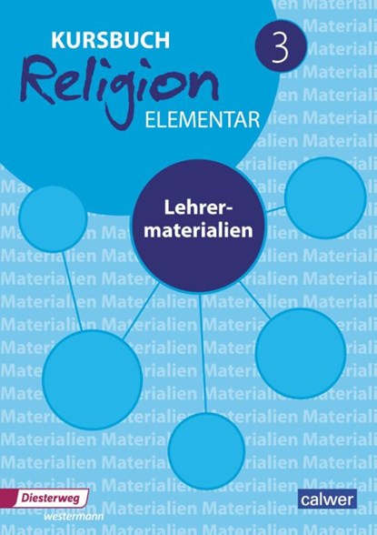 Kursbuch Religion Elementar 3, Wolfram Eilerts ; Heinz-Günter Kübler - Paperback - 9783766843357