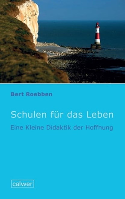 Schulen für das Leben, Bert Roebben - Ebook - 9783766844026
