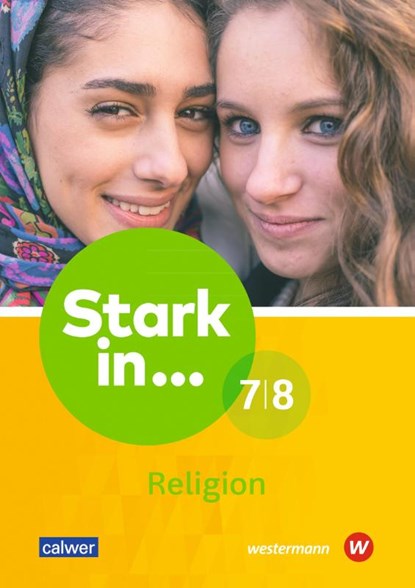 Stark in Religion 7/8, Jasmin Groß ; Doris Hohmann ; Andreas Nicht ; Wolfhard Schweiker - Gebonden - 9783766844958