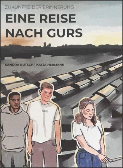 Eine Reise nach Gurs, Sandra Butsch - Paperback - 9783766847744