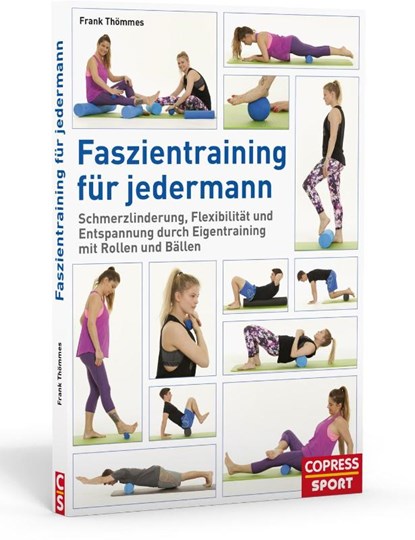 Faszientraining für jedermann, Frank Thömmes - Paperback - 9783767912021