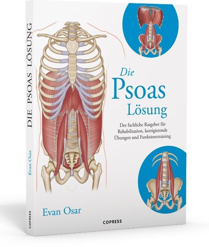 Die Psoas-Lösung, Evan Osar - Paperback - 9783767912205