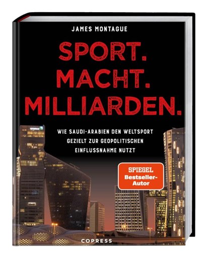 Sport. Macht. Milliarden., James Montague - Paperback - 9783767913196