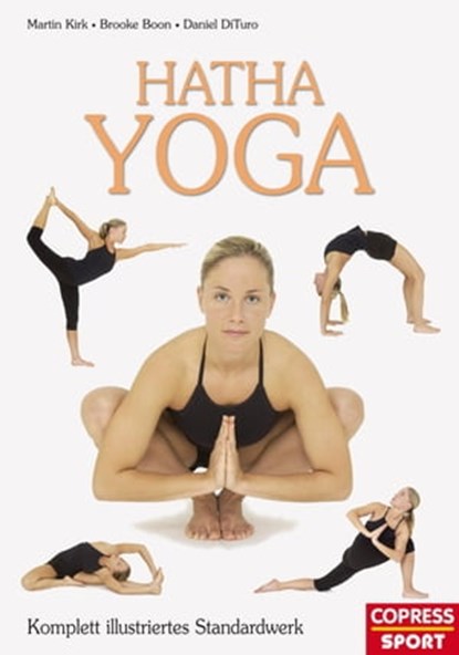 Hatha Yoga, Martin Kirk ; Brooke Boon - Ebook - 9783767920231